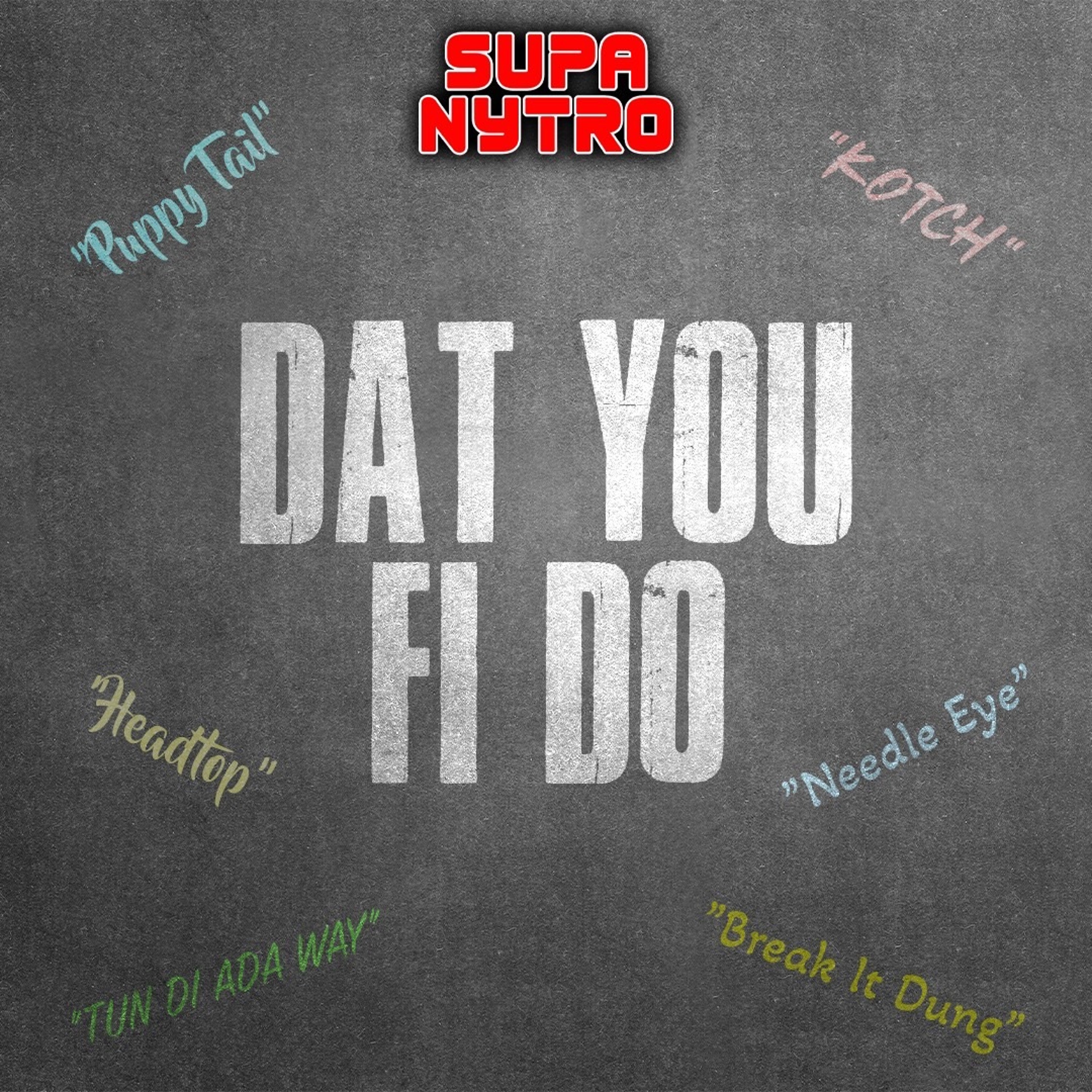 (DJ) Supa Nytro