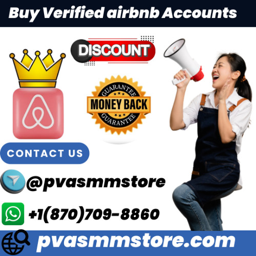 Start Hosting Today by Buying a Trusted Verified Airbnb Account in 2025