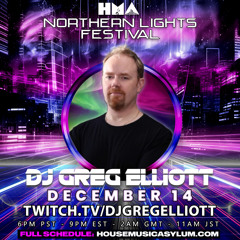 HMA Northern Lights Festival | @DJGregElliott - 2024.12.14