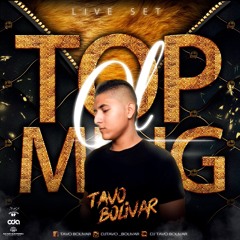 TOP OF MIND MIXED BY TAVO BOLIVAR DJ