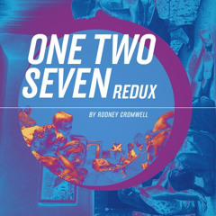 RODNEY CROMWELL: One Two Seven (redux) (featuring Alice Hubble)