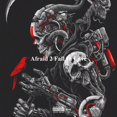Young X ft Jadenxvibes- Afraid 2 fall in love