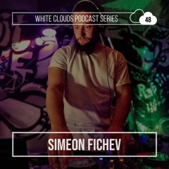 White Clouds Podcast Series #048 Simeon Fichev