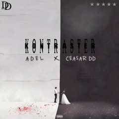 Adel x Ceasar DD - KONTRASTER