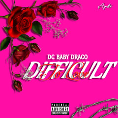 Dc Baby Draco - Difficult To Love | IG babydracoofficial_