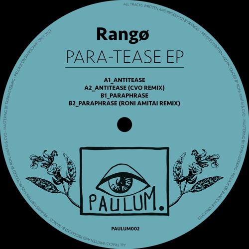 Premiere: [PAULUM002] Rangø - Antitease (CVO Remix)