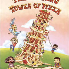 View PDF 📃 The Leaning Tower of Pizza by  Derek Taylor Kent,Bright Jungle Studios;Br