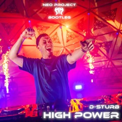 D-Sturb - High Power (Bootleg)