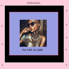 kui kõik nii jääb