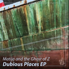 Matija And The Ghost Of Z - Bimini Road (FTD006)