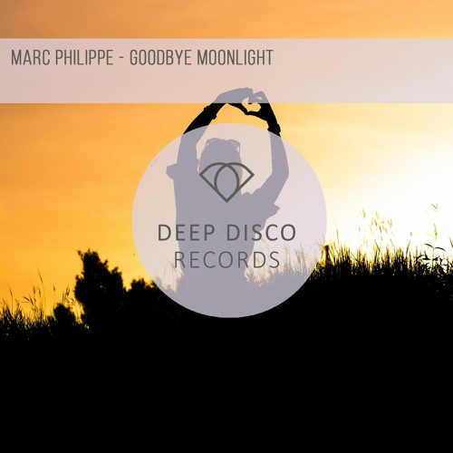 Marc Philippe - Goodbye Moonlight (Original Mix)