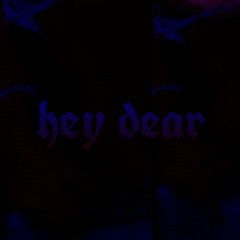 hey dear (prod. Daimm)