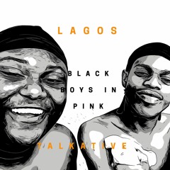 LAGOS TALKATIVE: Black boys in pink (Expose On Ms Rona Part II With Daniel Oye And Benard Samuel)