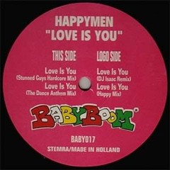 Happymen - Love Is You (Happy Mix) - Babyboom Records (1996)