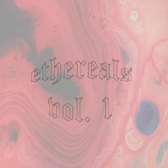 Ethereals Klips Vol. 1