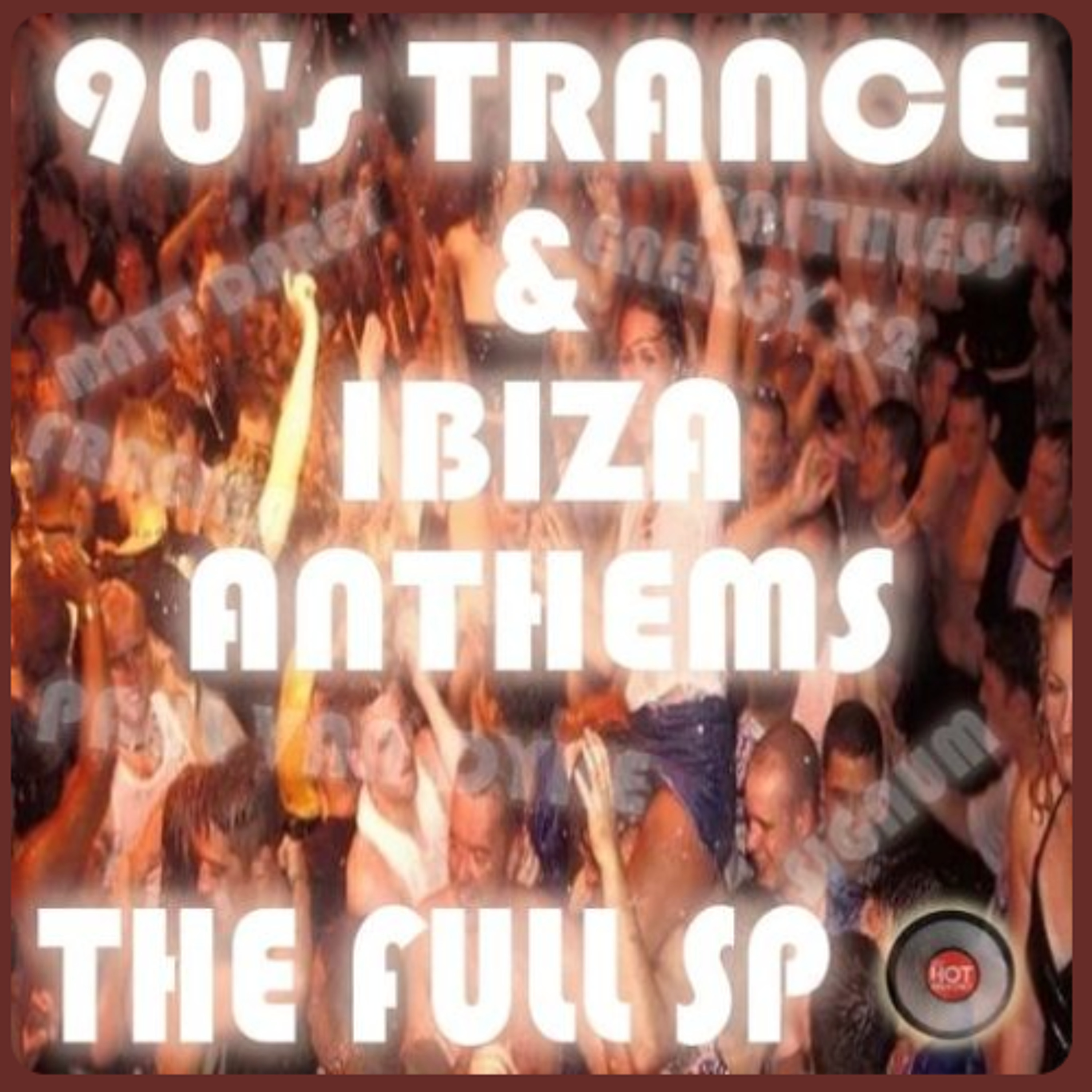 90s IBIZA TRANCE ANTHEMS episode artwork