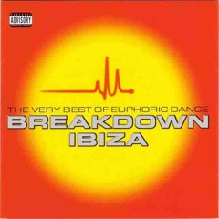 The Very Best Of Euphoric Dance Breakdown Ibiza - CD1 - (2001)
