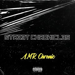 Street Chroniclez (Prod. opticsbeats X AMRBeatz)