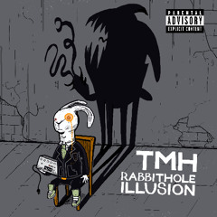 TMH - Rabbithole illusion