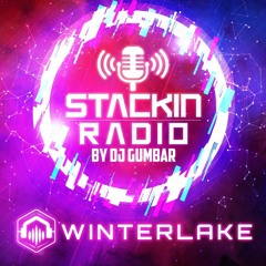 Stackin' Radio Show 28 /7/22 Ft Winterlake - Hosted By Gumbar - Style Radio DAB