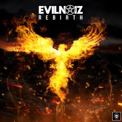 Evilnoiz -Rebirth