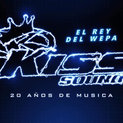 De Todos Mis Amores - Radio Kumbia (Los Hijos Del Rey Del Wepa Kiss Sound)