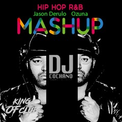 MASHUP HIP HOP DJ COCHANO (Jason Derulo    Ozuna )