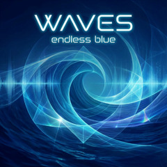 Waves (endless blue)
