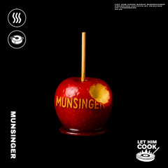 MUNSINGER | LET HIM COOK radio - EBM, Electro-Clash, Acid