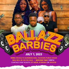 BALLAZ & BARBIES PROMO