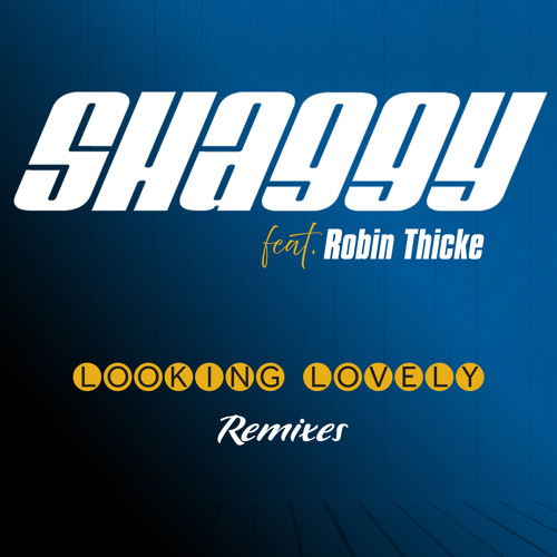 Looking Lovely (feat. Robin Thicke) [Reggae Remix]
