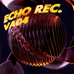 ECHOVA004 w/ Wanton, Raekke, PULSES, Jackhill, Motja