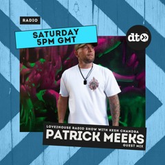 Love2House DT Radio Show - 12th November 2022 Guest Mix Patrick Meeks