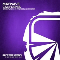 Maywave - California (Mhammed El Alami Remix)