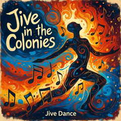 Jive in the Colonies