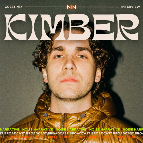 Broadcast 003: Kimber