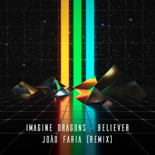 Stream Imagine Dragons - Believer (Remix) by João Faria | Listen online for  free on SoundCloud
