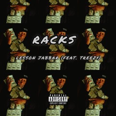 RACKS (feat. TREEZY)