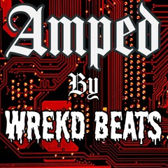 Amped - Beat for Sale - New 2020 Free Download Available (Prod. by [Wrekd Beats])