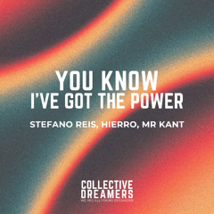 YOU KNOW, I'VE GOT THE POWER