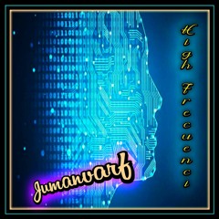 High frequencie.( by jumanvarf Production )