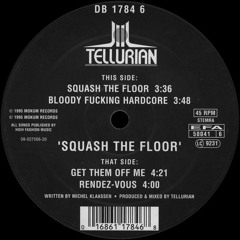 Tellurian - Squash The Floor