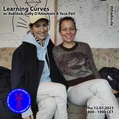 Learning Curves w/ Bakläxa, Gaby D'Annunzio & Yosa Peit THFRadio 12.01.23