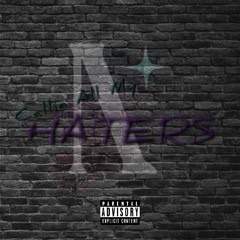 Callin All My Haters (Prod. By llouis) - Keearies