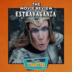 THE MOVIE REVIEW EXTRAVAGANZA - 06 - 24 - 2020