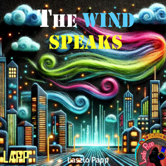 The wind speaks