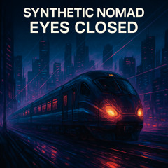 Synthetic Nomad - Eyes closed