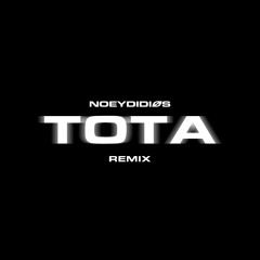 Tota (Remix)