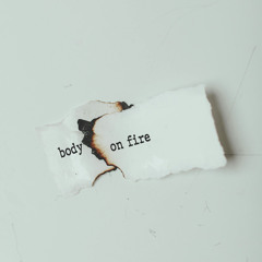 Body On Fire