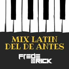 Mix Latin del de antes - DJ Frederick
